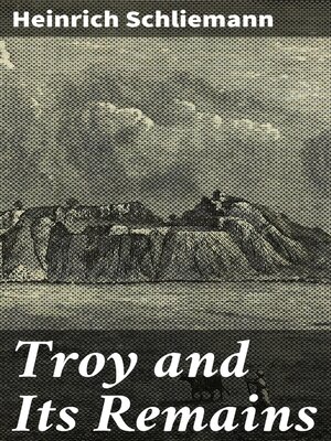 cover image of Troy and Its Remains